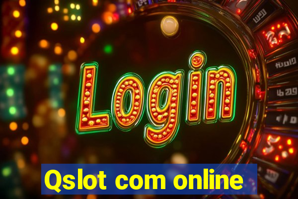 Qslot com online